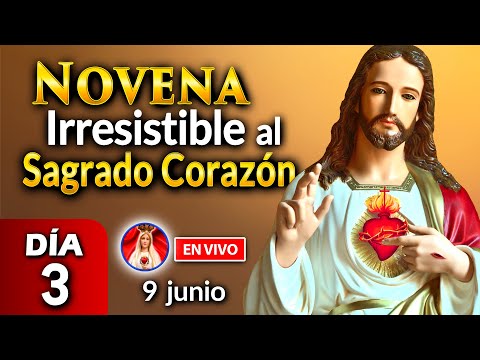 NOVENA Irresistible al Sagrado Corazón DÍA 3 EN VIVO 9 jun 2023 | Heraldos del Evangelio El Salvador