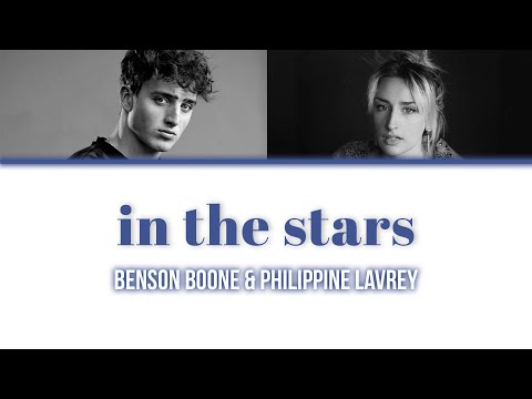 Benson Boone & Philippine Lavrey 'In the Stars (French Version)' - Lyrics/Paroles