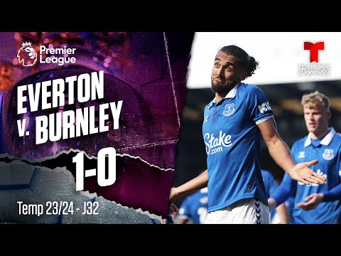 Everton v. Burnley 1-0 - Highlights & Goles | Premier League | Telemundo Deportes