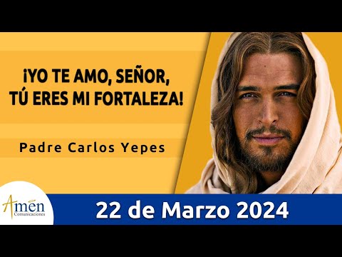 Evangelio De Hoy Viernes 22 Marzo  2024 l Padre Carlos Yepes l Biblia l Juan 10,31-42 l Católica