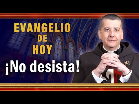 #EVANGELIO DE HOY - Jueves 16 de Septiembre - ¡No desista!  #EvangeliodeHoy
