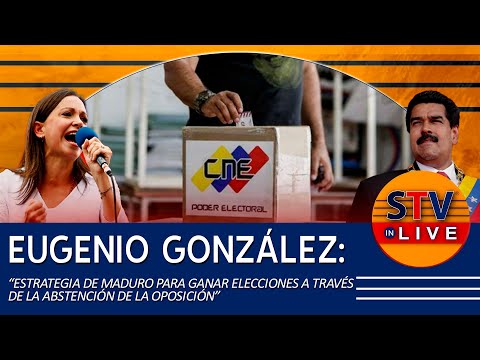 EUGENIO GONZÁLEZ: “ESTRATEGIA DE MADURO PARA GANAR ELECCIONES A TRAVÉS DE LA ABSTENCIÓN”