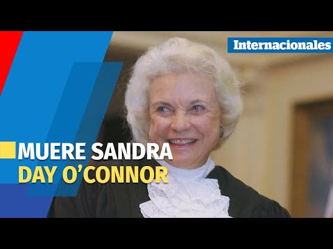 Muere Sandra Day O’Connor  la primera mujer en la Corte Suprema de EUA