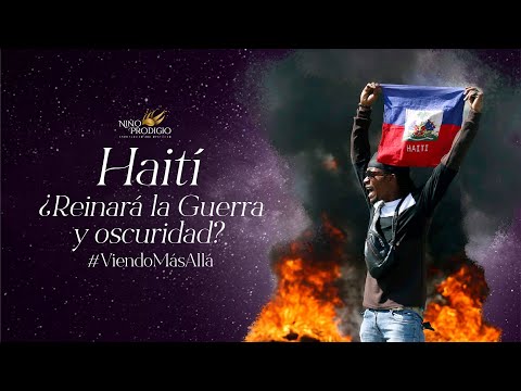 Viendo Más Allá | Haití ¿Reinará la Guerra y oscuridad?