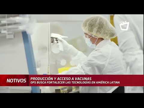 OPS busca fortalecer las tecnologías para la producción de vacunas en América Latina
