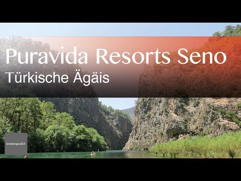 Zu Besuch in der Türkei / Puravida Resorts Seno