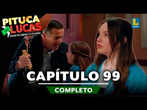 PITUCA SIN LUCAS - CAPÍTULO 99 COMPLETO | LATINA TELEVISIÓN