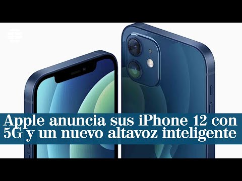 iPhone 12: Apple anuncia sus iPhone con 5G y un nuevo altavoz inteligente