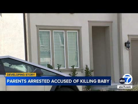 Parents accused of killing their 3-month-old baby in Porter Ranch