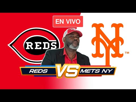 REDS vs METS / MLB 08 AGO 2022 / EN PELOTA CON EL ROBLE