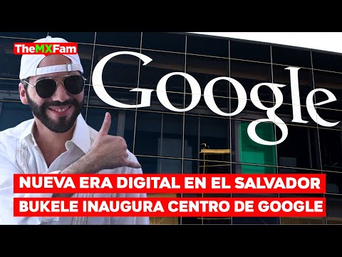 Google Se Instala en El Salvador: Detalles de la Inauguración | TheMXFam