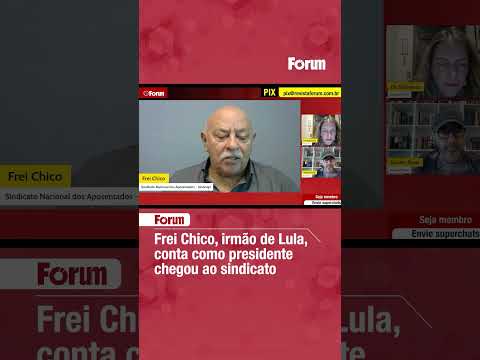 Frei Chico, irmão de Lula, conta como presidente chegou ao sindicato