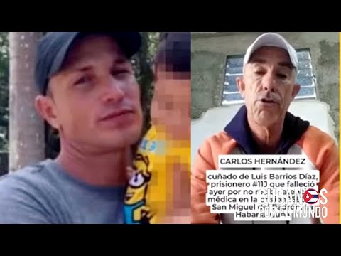 Cuñado de prisionero político del 11J, denuncia asesinato del manifestante en prisión en Cuba