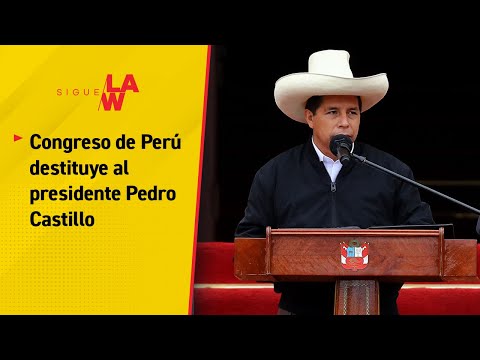 ÚLTIMA HORA: Golpe de Estado en Perú. Presidente Castillo ordena cerrar el Congreso