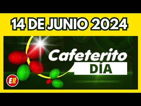 Resultados de CAFETERITO DIA / TARDE del viernes 14 de junio de 2024