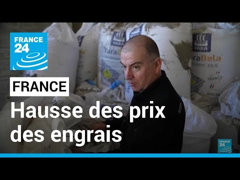 France : la hausse des prix des engrais chimiques pèse sur l’agriculture • FRANCE 24