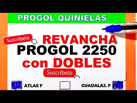 Progol Revancha 2250 con DOBLES |progol 2250 | progol Revancha 2250 #progol2250 #futbol #pronosticos