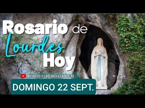 ? ROSARIO DE LOURDES HOY DOMINGO 22 DE SEPTIEMBRE/24. MISTERIOS GLORIOSOS ?