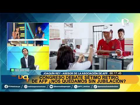 Joaquín Rey sobre séptimo retiro de AFP: “El impacto sería muy grande