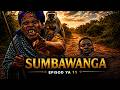 SUMBAWANGA   Ep 11  BONGO MOVIE   ( 2026 )