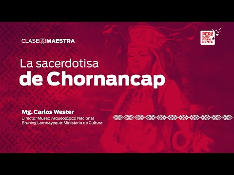 La sacerdotisa de Chornancap | CLASE MAESTRA |EPISODIO 13