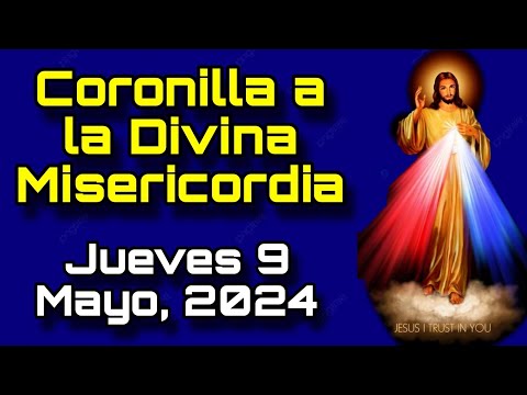 Coronilla al Señor de la Divina Misericordia EN VIVO | Jueves 9 de Mayo, 2024 - Animando Tu Misa