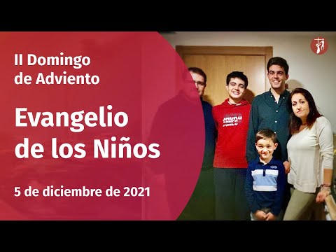 Evangelio de los Niños 5/12/2021