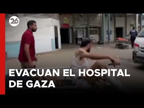 MEDIO ORIENTE | Así evacuaron el hospital de Gaza