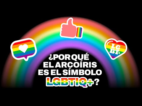 ¿Por qué el arcoíris es el símbolo LGBTIQ+?