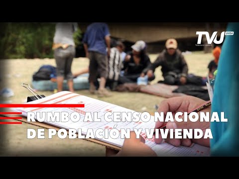 RUMBO AL CENSO NACIONAL DE POBLACIÓN Y VIVIENDA