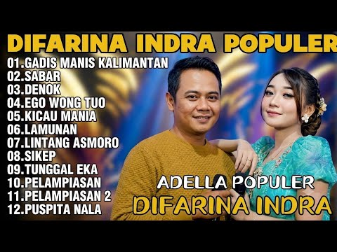 OM ADELLA TERBARU 2026||DIFARINA INDRA_GADIS MANIS KALIMANTAM_SABAR_DENOK
