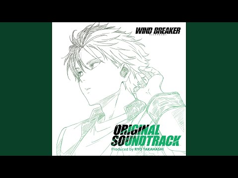 WIND BREAKER (Main Theme)