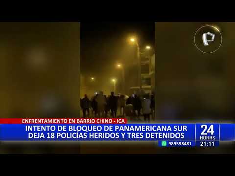 Ica: 18 policías heridos deja bloqueo de la Panamericana Sur