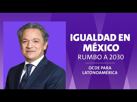La igualdad en México rumbo a 2030 | EXPANSIÓN MUJERES SUMMIT 2024