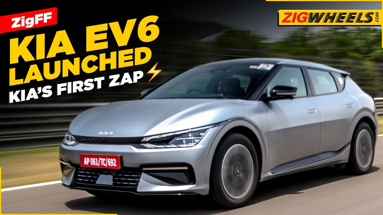 Kia EV6 ⚡️ Electric Crossover Launched At Rs59.95 Lakh | Kia’s First Zap For India | ZigFF