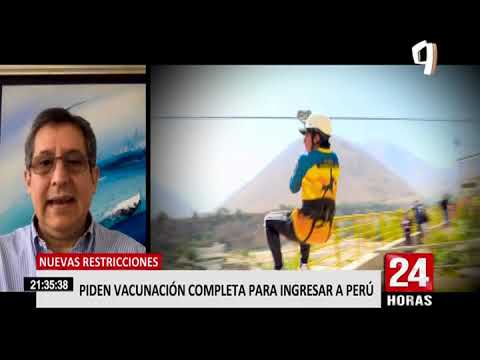Piden vacunación completa contra el coronavirus y prueba molecular negativa para ingresar al Perú