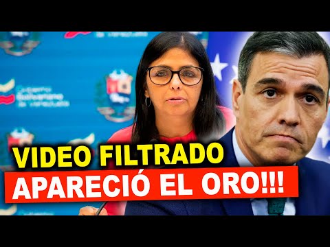 SE CALENTÓ ESPAÑA  Delcy y Sanchez a LA CARCEL ?