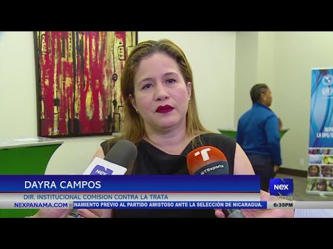 Dayra Campos se refiere a los casos de trata de personas en Panama?