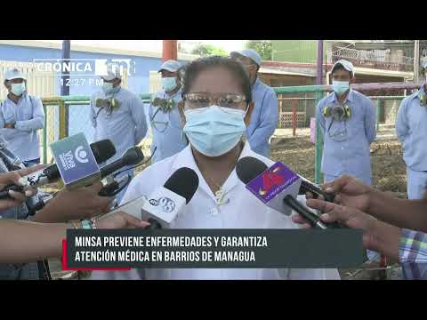 MINSA previene enfermedades y garantiza atención en barrios de Managua - Nicaragua