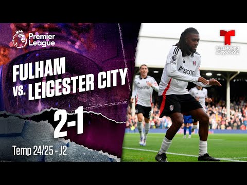 Fulham v. Leicester City 2-1 - Highlights & Goles | Premier League | Telemundo Deportes