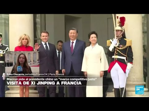 Informe desde París: líderes de China y Francia buscan mejorar las relaciones • FRANCE 24 Español