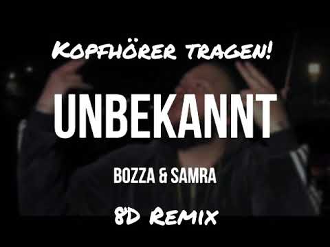 Bozza feat. Samra Unbekannt 8D Remix prod.club music