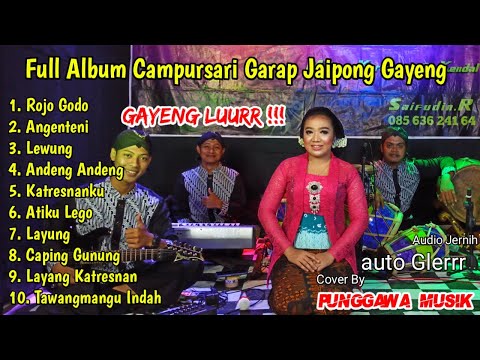 GAYENG 8 !!! Full Album Campursari Jaipong Jaranan Punggawa Musik