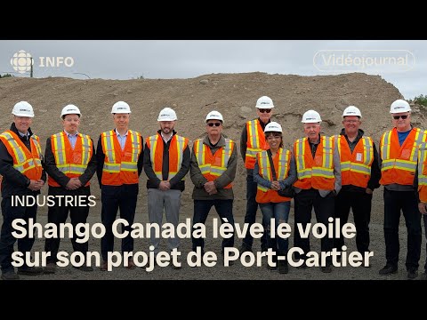 Shango Canada lève le voile sur son projet de Port-Cartier | Vidéojournal