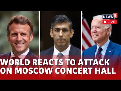 Moscow Attack Live | From India To Israel & Ukraine | World Reacts To Attack On Moscow Concert Hall