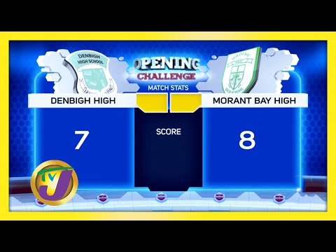 Denbigh High vs Morant Bay: TVJ SCQ 2021 - January 21 2021