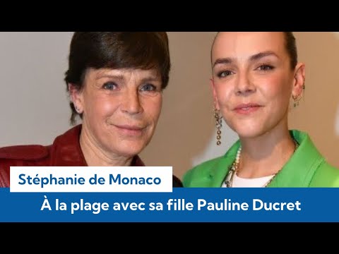 Stéphanie de Monaco : Sublime à la plage, sa fille Pauline Ducruet se montre dans toute sa splendeur