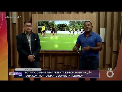 Botafogo-PB se reapresenta e inicia preparação para confronto diante do Volta Redonda - Tá na Hora