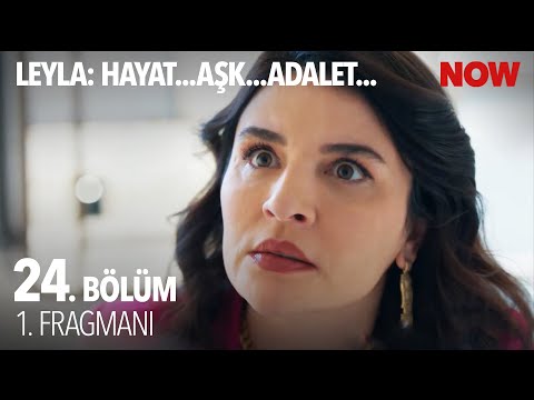 Leyla: Hayat…A?k…Adalet... 24. Bölüm 1. Fragman?