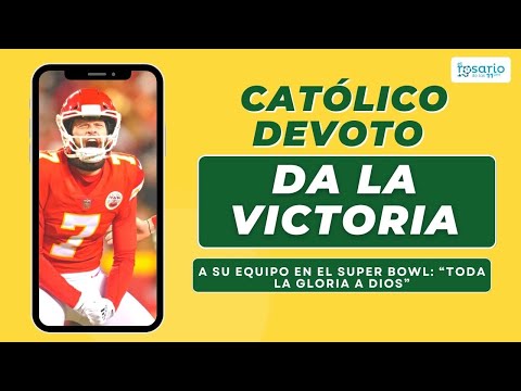 Católico devoto da victoria a su equipo en el Super Bowl: “Toda la gloria a Dios”